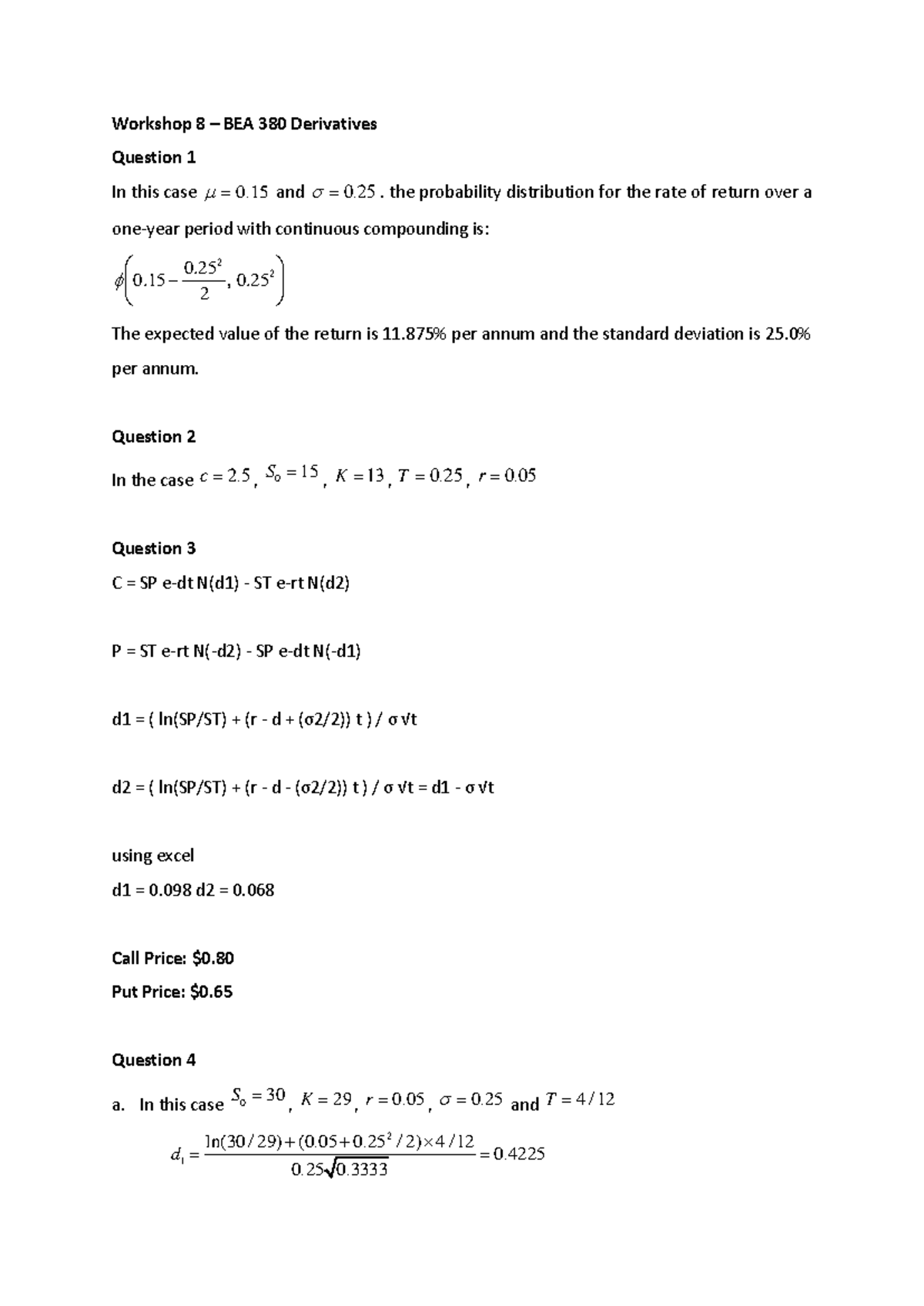 BEA - 380 - workshop 8 - Workshop 8 BEA 380 Derivatives Question 1 In ...