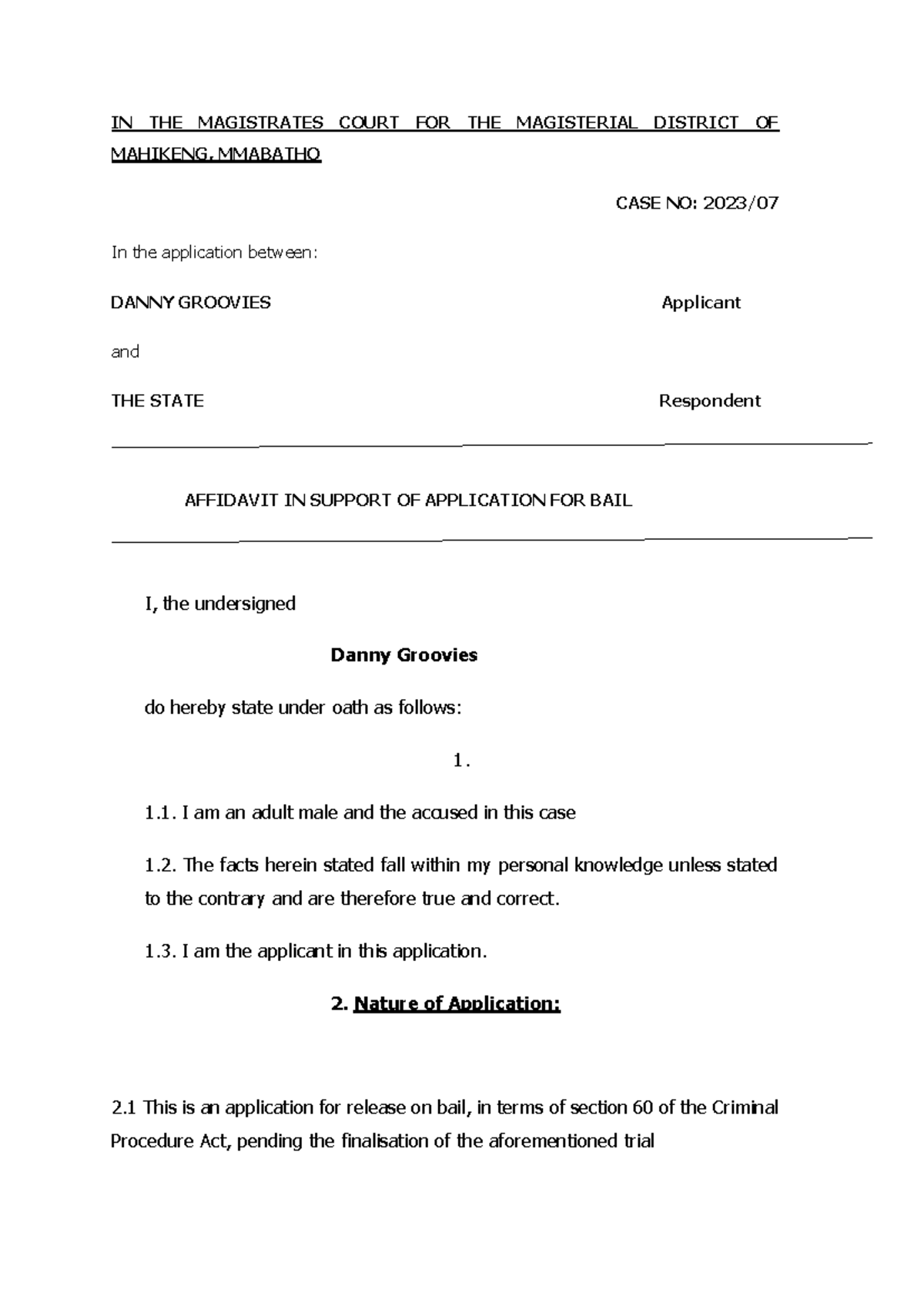 Bail Application Affidavit - Case No: Mahikeng, Danny Groovies - Studocu