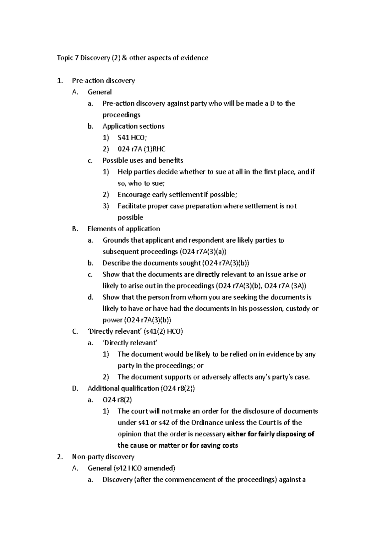 Discovery II notes - Topic 7 Discovery (2) other aspects of evidence 1 ...
