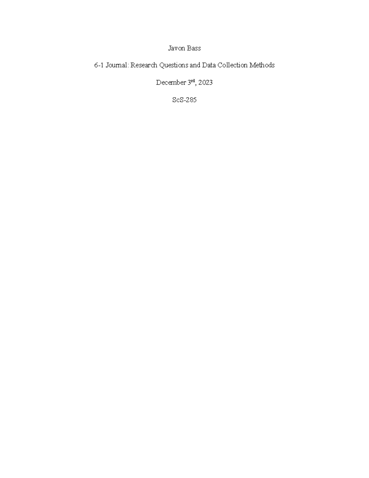 6-1 Journal: Research Methods for SCS 285 Project Milestone - Studocu