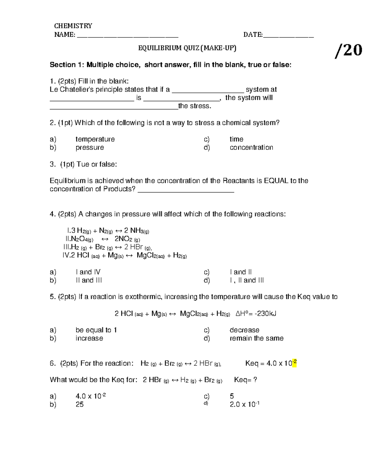 Equilibrium QUIZ - NAME: ______________________________________ DATE ...