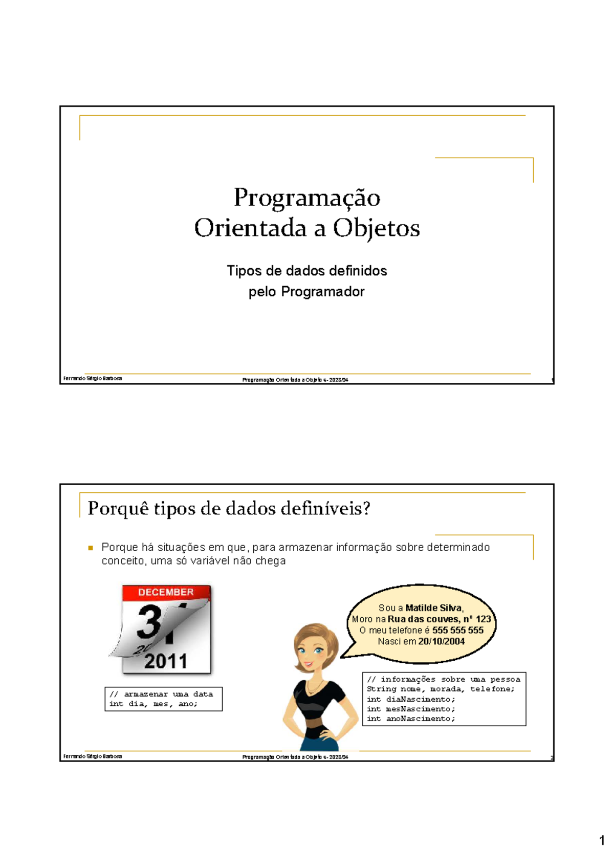 POO 1 - Aula 02: Tipos de Dados e Classes em Programação Orientada a ...