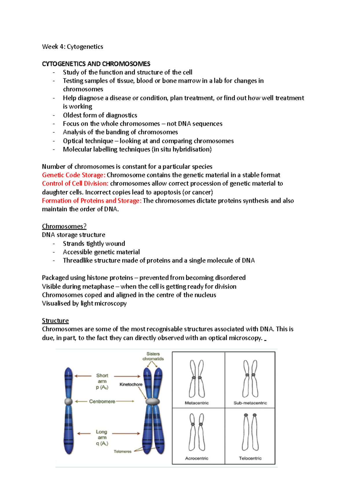 Week 4 - notes - Week 4: Cytogenetics CYTOGENETICS AND CHROMOSOMES ...