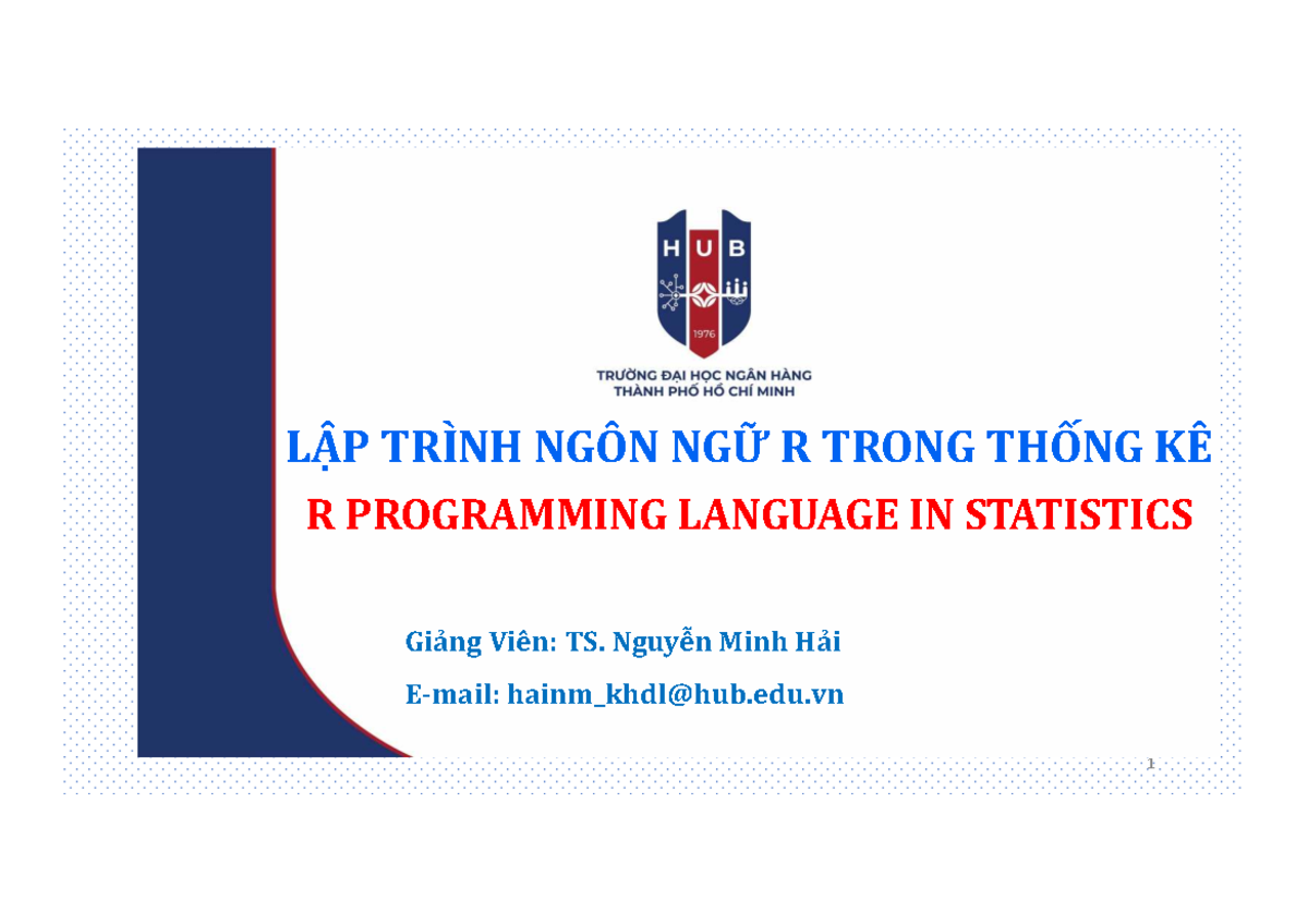 LẬP TRÌNH NGÔN NGỮ R TRONG THỐNG KÊ - CHƯƠNG 1: GIỚI THIỆU VỀ R - Studocu