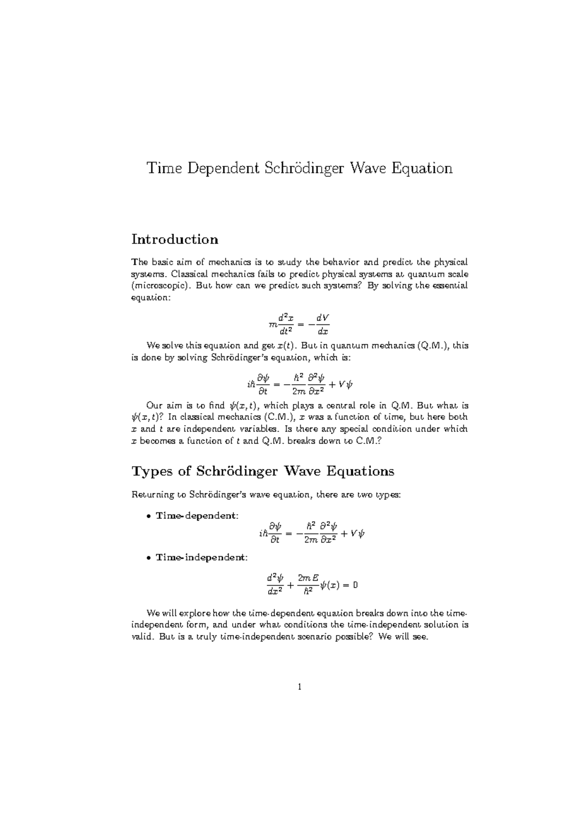 Quantum Mechanics - Time Dependent Schr ̈odinger Wave Equation ...