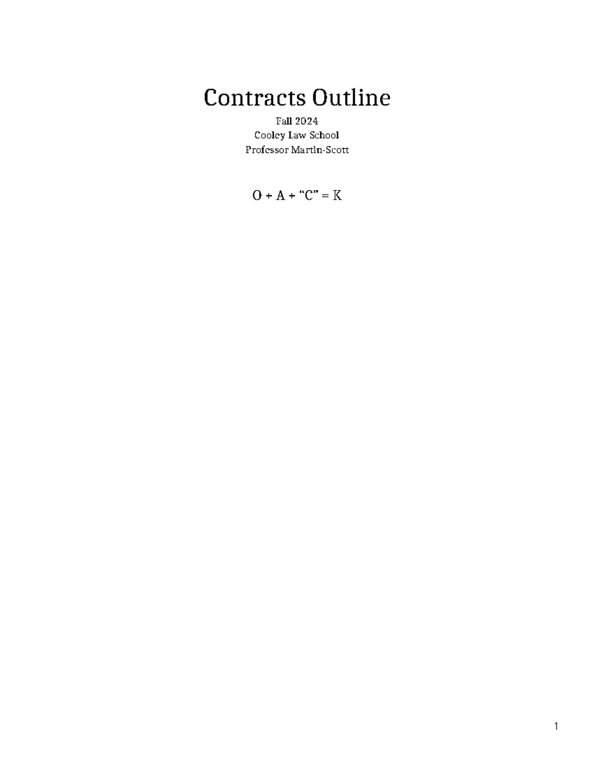 Contracts K Outline - Fall 2024 - Cooley Law School - Studocu
