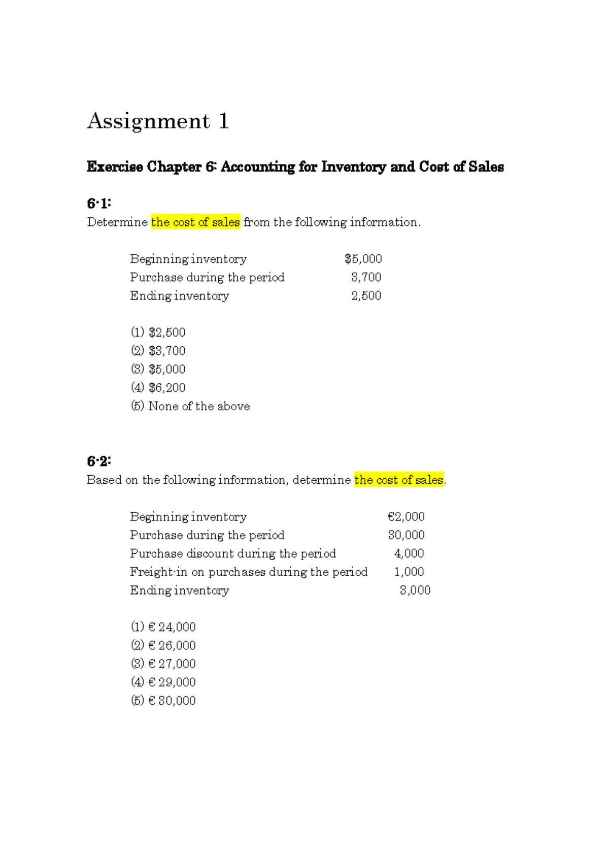Assignment 1: Chapter 6 - Accounting for Inventory & Cost of Sales ...