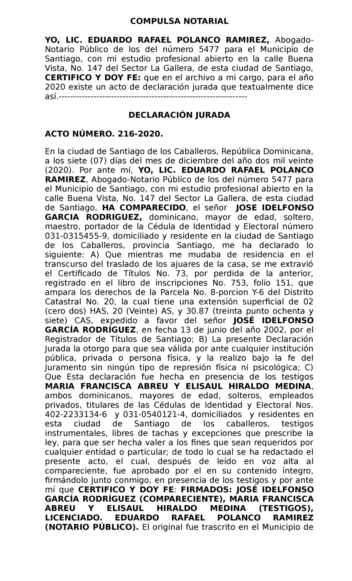Compulsa Notarial DE JOSE Garcia - Servicios Jurídicos I - UASD - Studocu