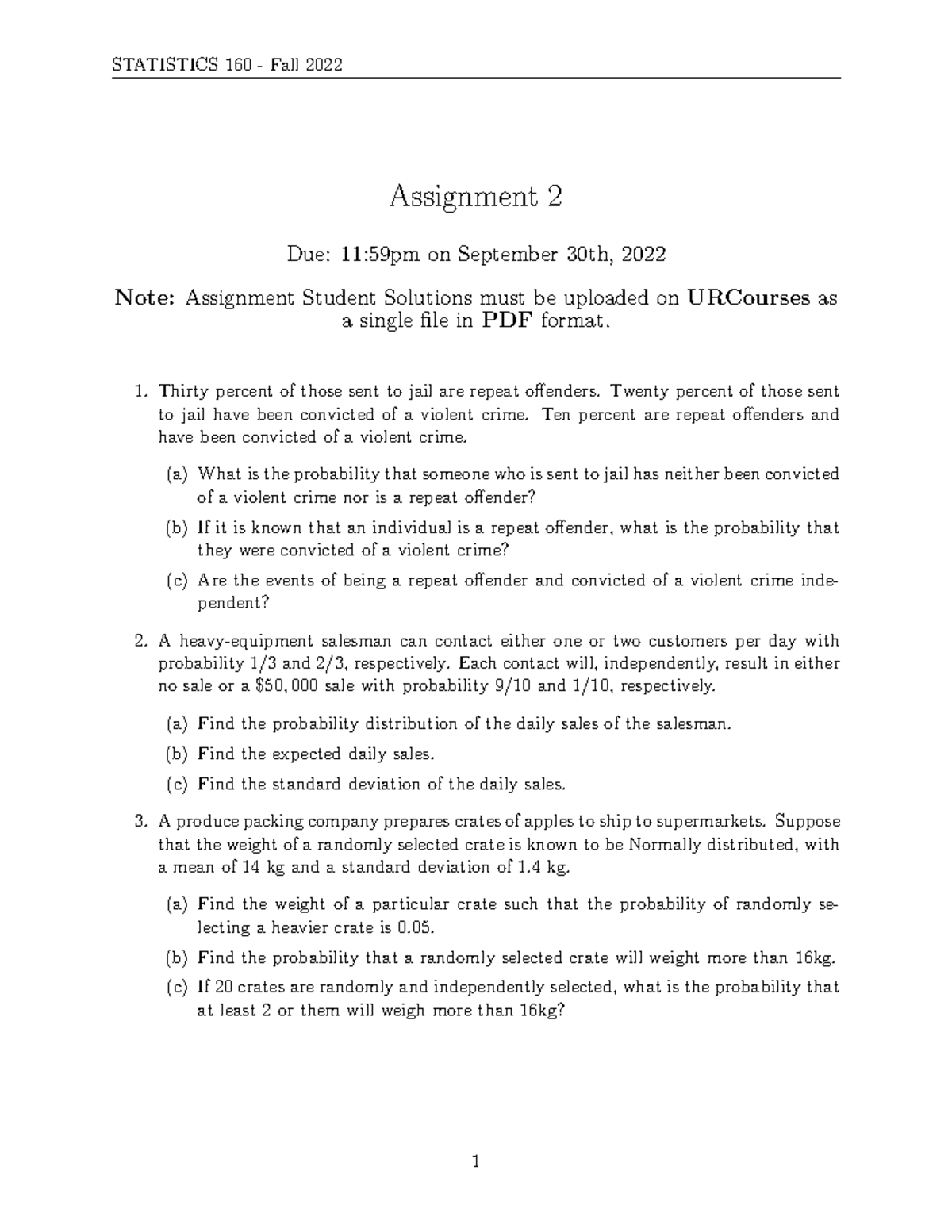 Assignment 2Questions - STATISTICS 160 - Fall 2022 Assignment 2 Due: 11 ...
