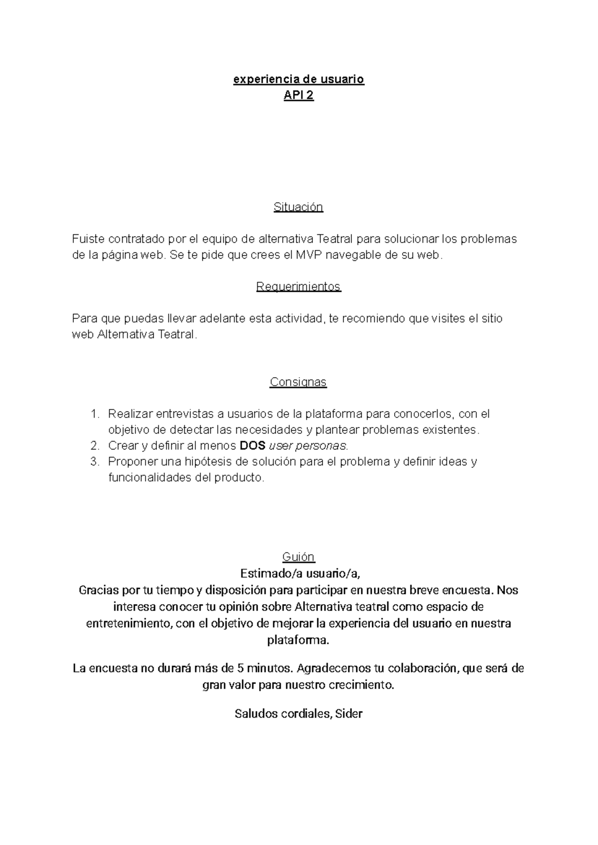 API2) - Api 2 resuelta. - experiencia de usuario API 2 Situación Fuiste ...