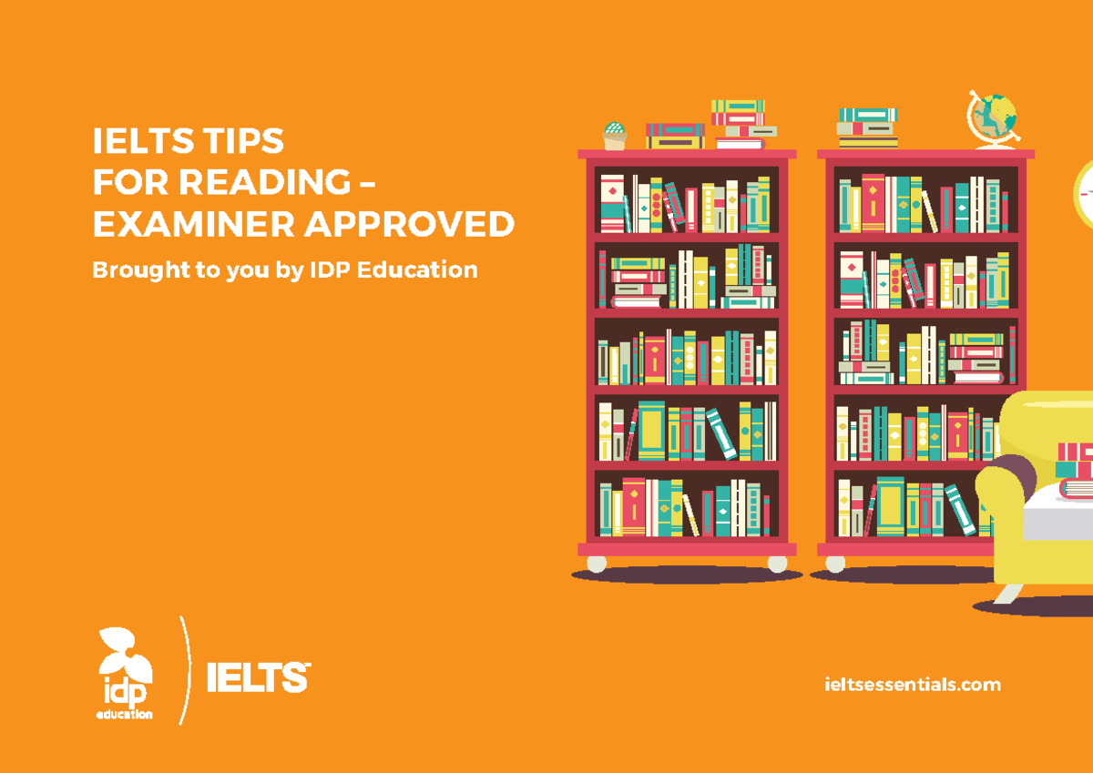 IDP IELTS Reading Tips: Examiner Approved Strategies for Success - Studocu