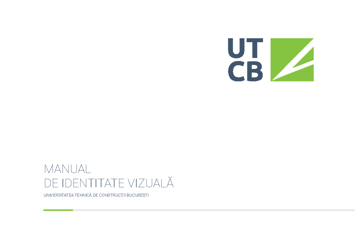 Manual de Identitate Vizuală UTCB: Ghid de Brand și Comunicare - Studocu