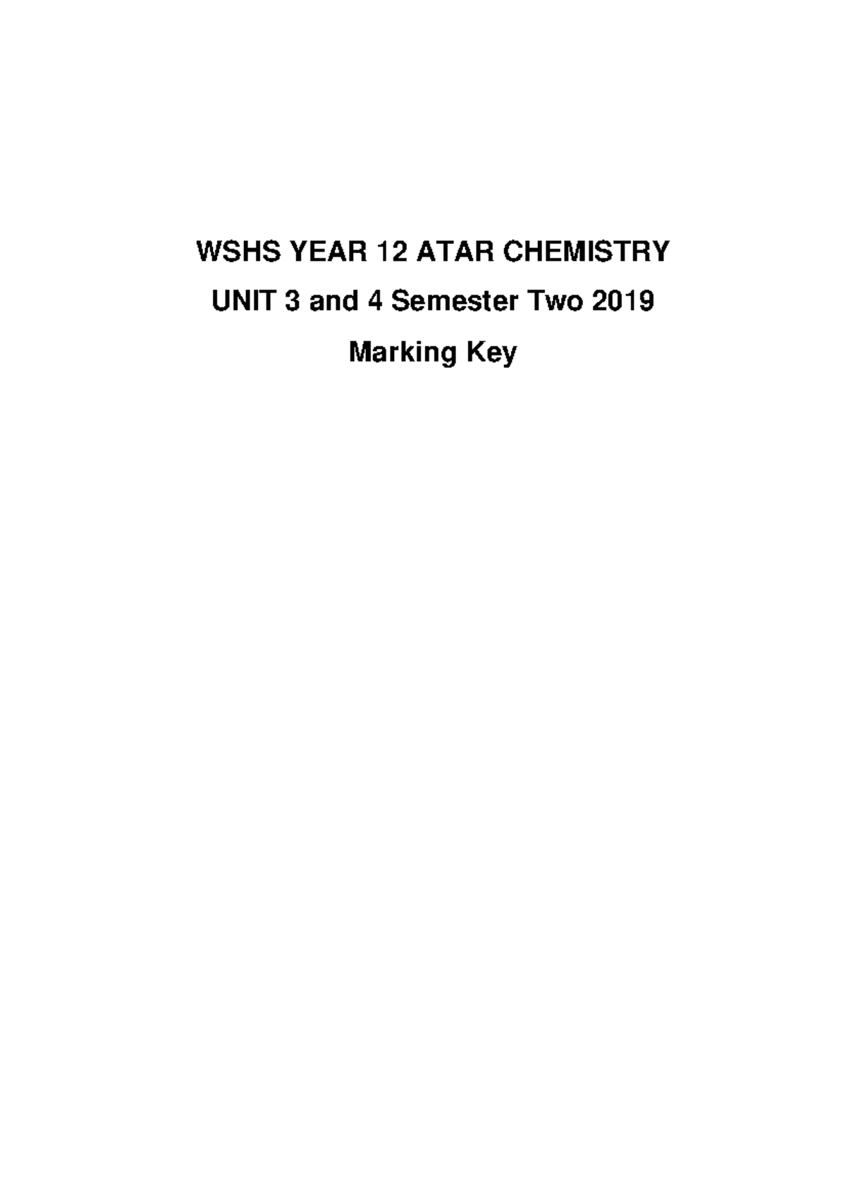 2019 Semester 2 Chemistry ATAR Exam Answer Key - WSHS Year 12 - Studocu