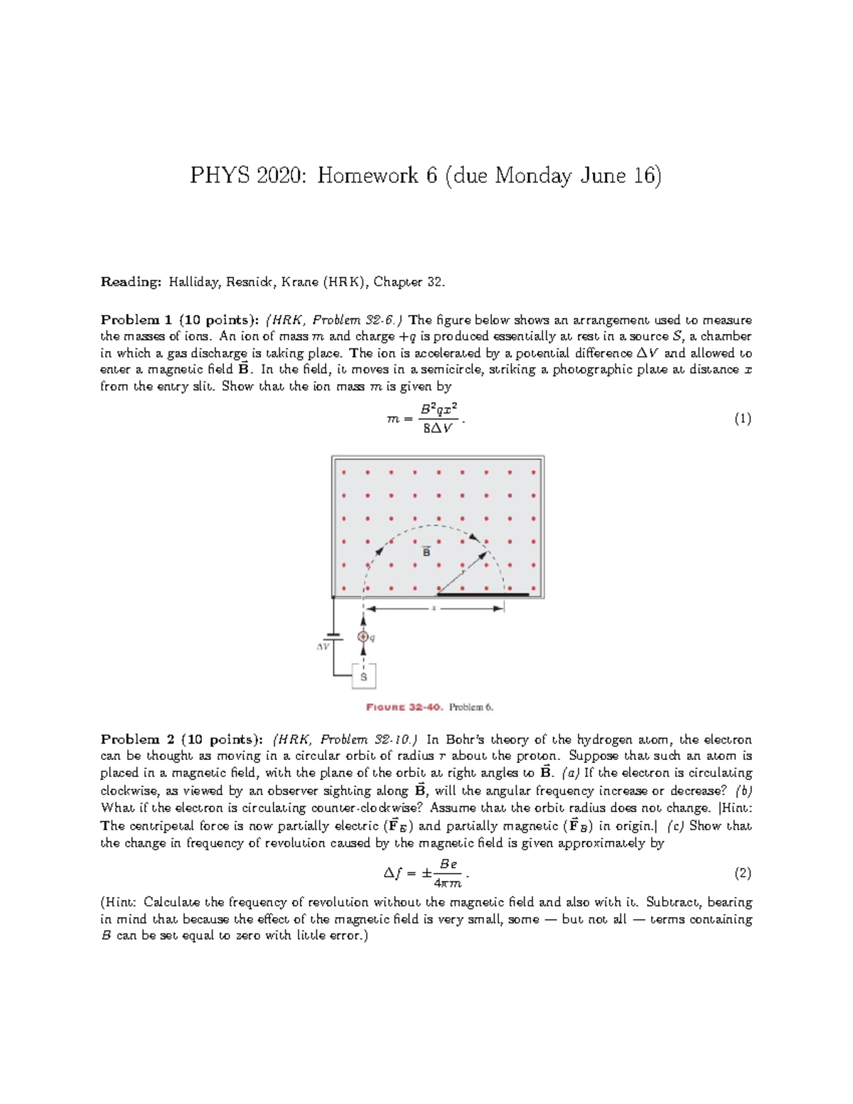 PHYS 2020: Homework 6 - Ion Mass Measurement & Hydrogen Atom Theory ...