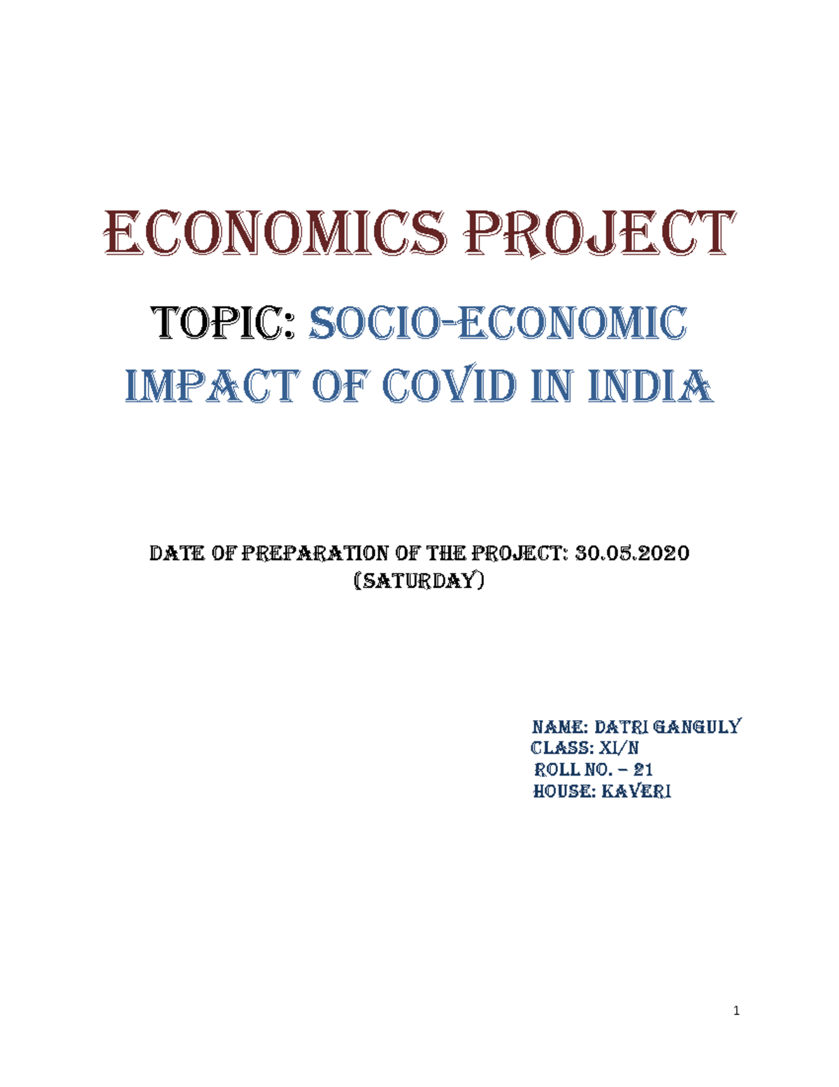 Economics Project - ECONOMICS PROJECT TOPIC: SOCIO-ECONOMIC IMPACT OF ...