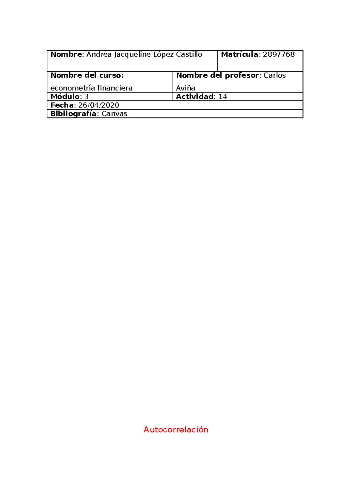 Actividad 14 - Nombre : Andrea Jacqueline López Castillo Matrícula ...