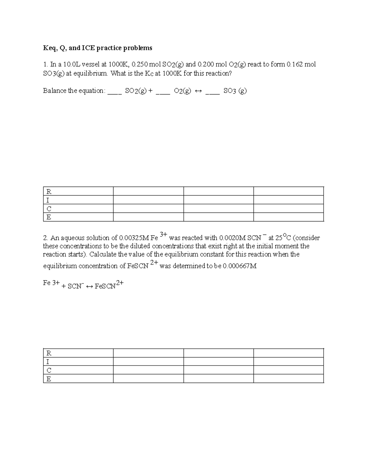 Keq, Q, and ICE Practice Problems for Chemistry 101 - Studocu