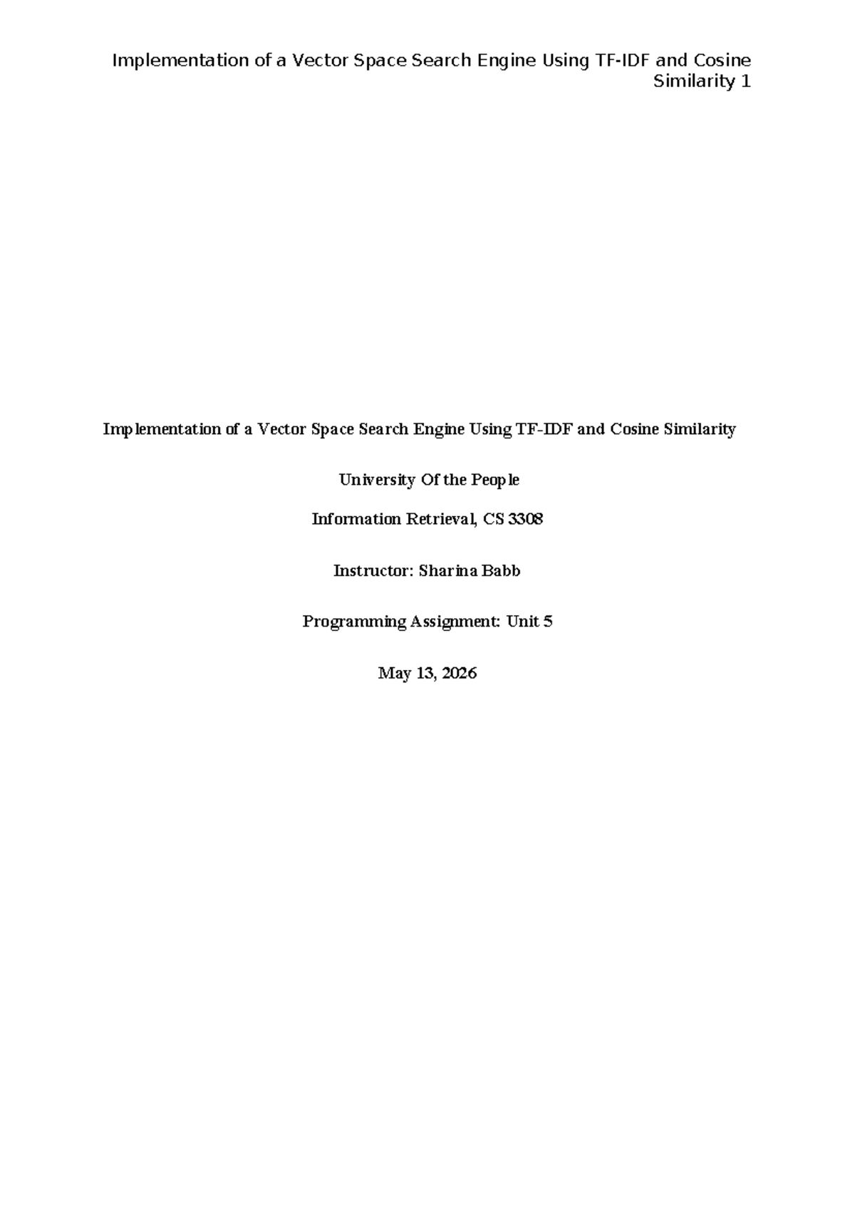 CS 3308 Unit 5 Programming Assignment: Vector Space Search Engine ...