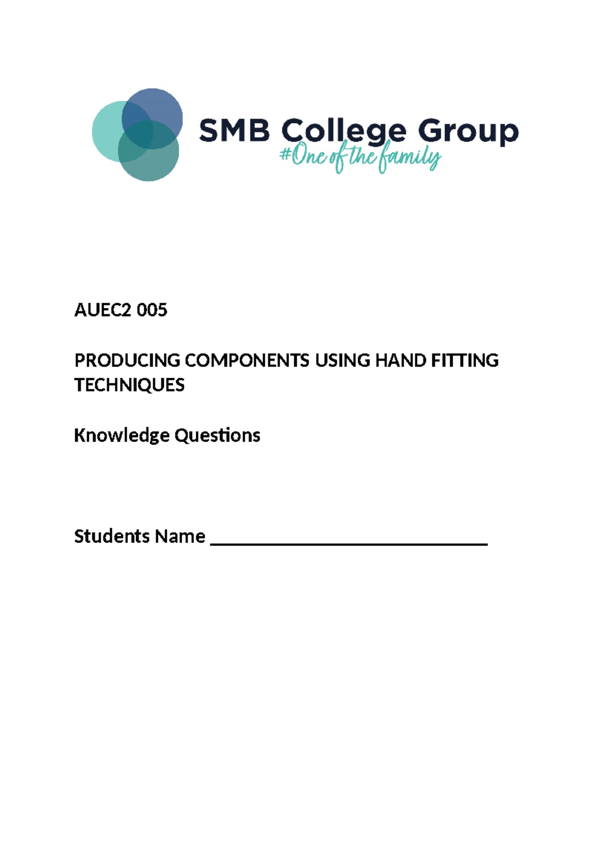 AUEC2 005 Final Exam: Knowledge Questions on Hand Fitting Techniques ...