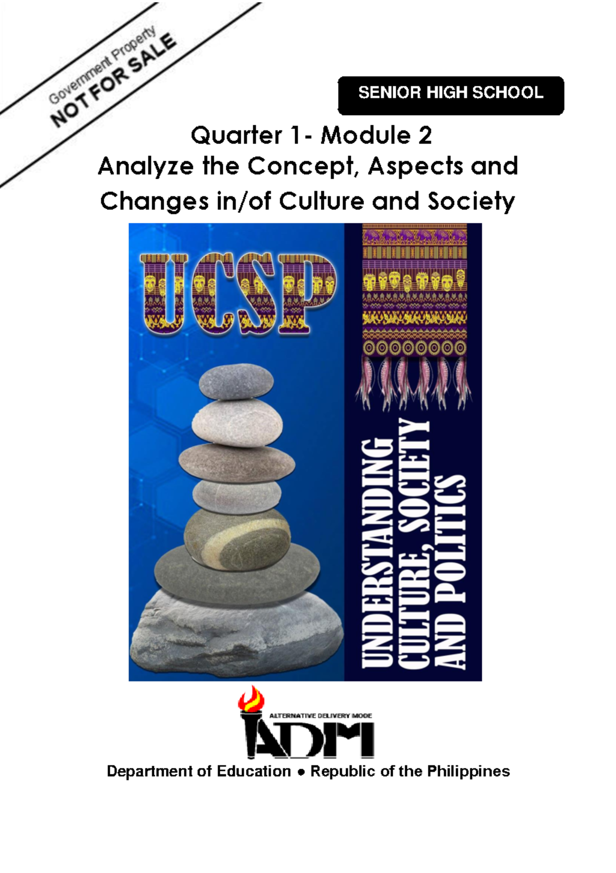 UCSP-11/12: Q1 - Module 2 on Culture and Society Analysis - Studocu