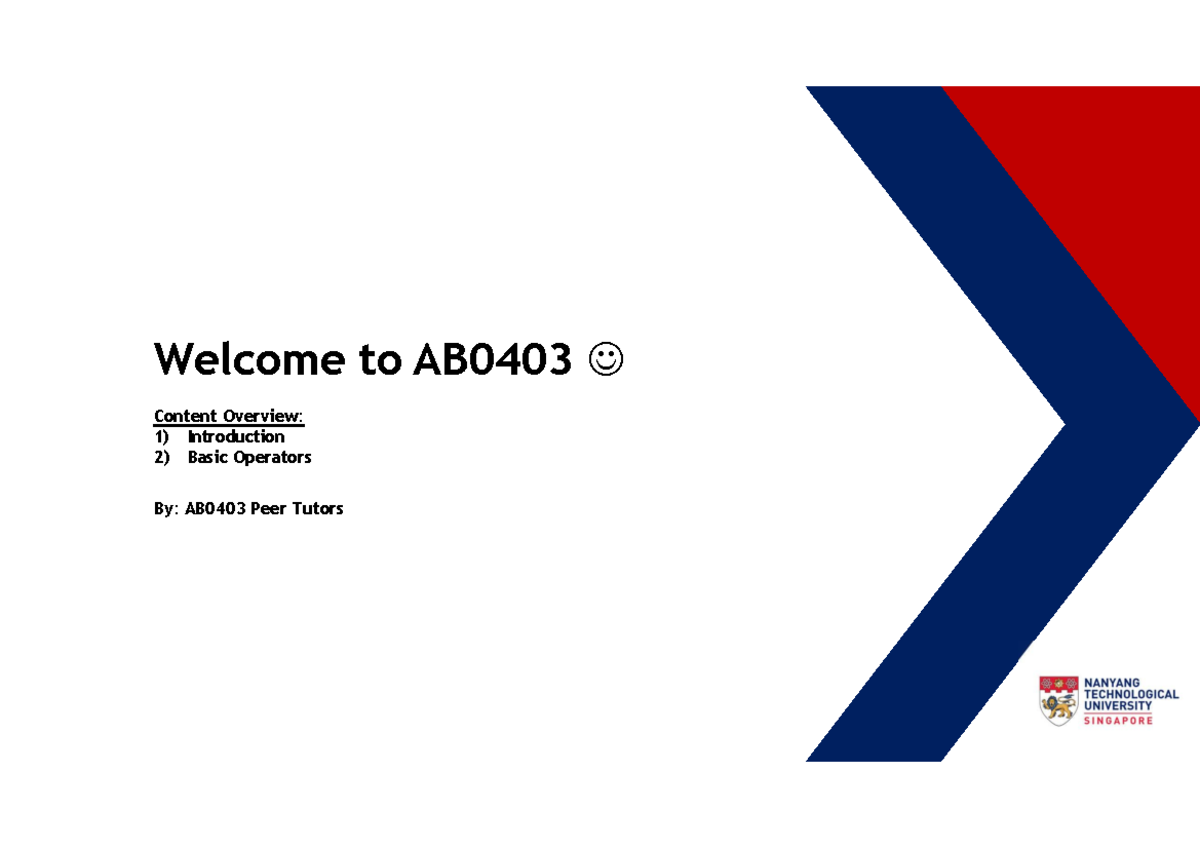 Peer tutoring Session 1 - Welcome to AB0403 ☺ Content Overview: 1 ...