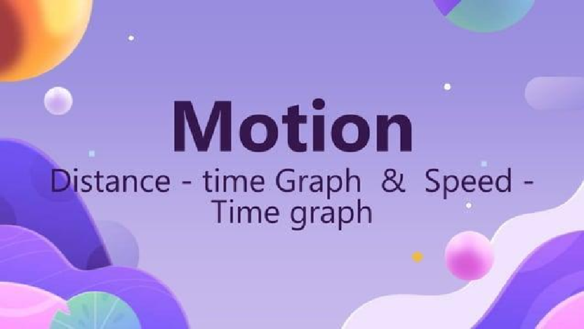 Physics 101: Motion, Speed, and Velocity Graphs Explained - Studocu