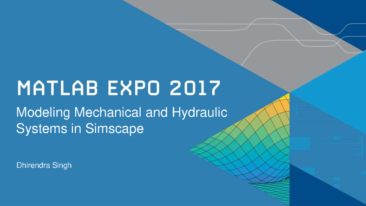 Modeling Mechanical & Hydraulic Systems in Simscape (ENG 101) - Studocu