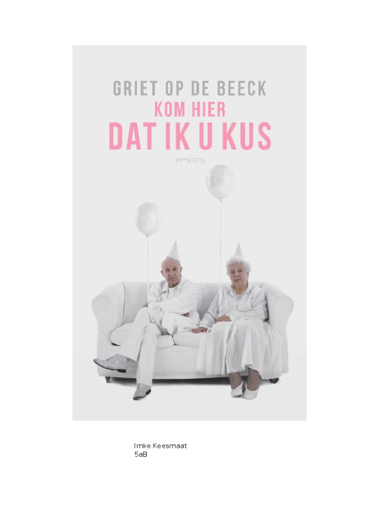 ‘Kom hier dat ik u kus’ is een overtuigende en terecht prijswinnende Griet Op de Beeck-verfilming ★★★★☆