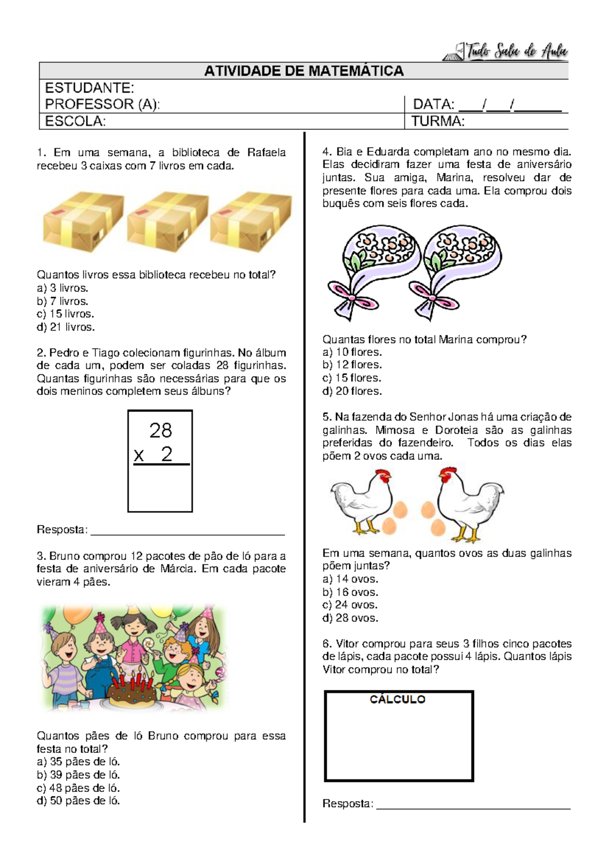 Problemas de Multiplicação - 3º ANO - Atividades e Respostas - Studocu