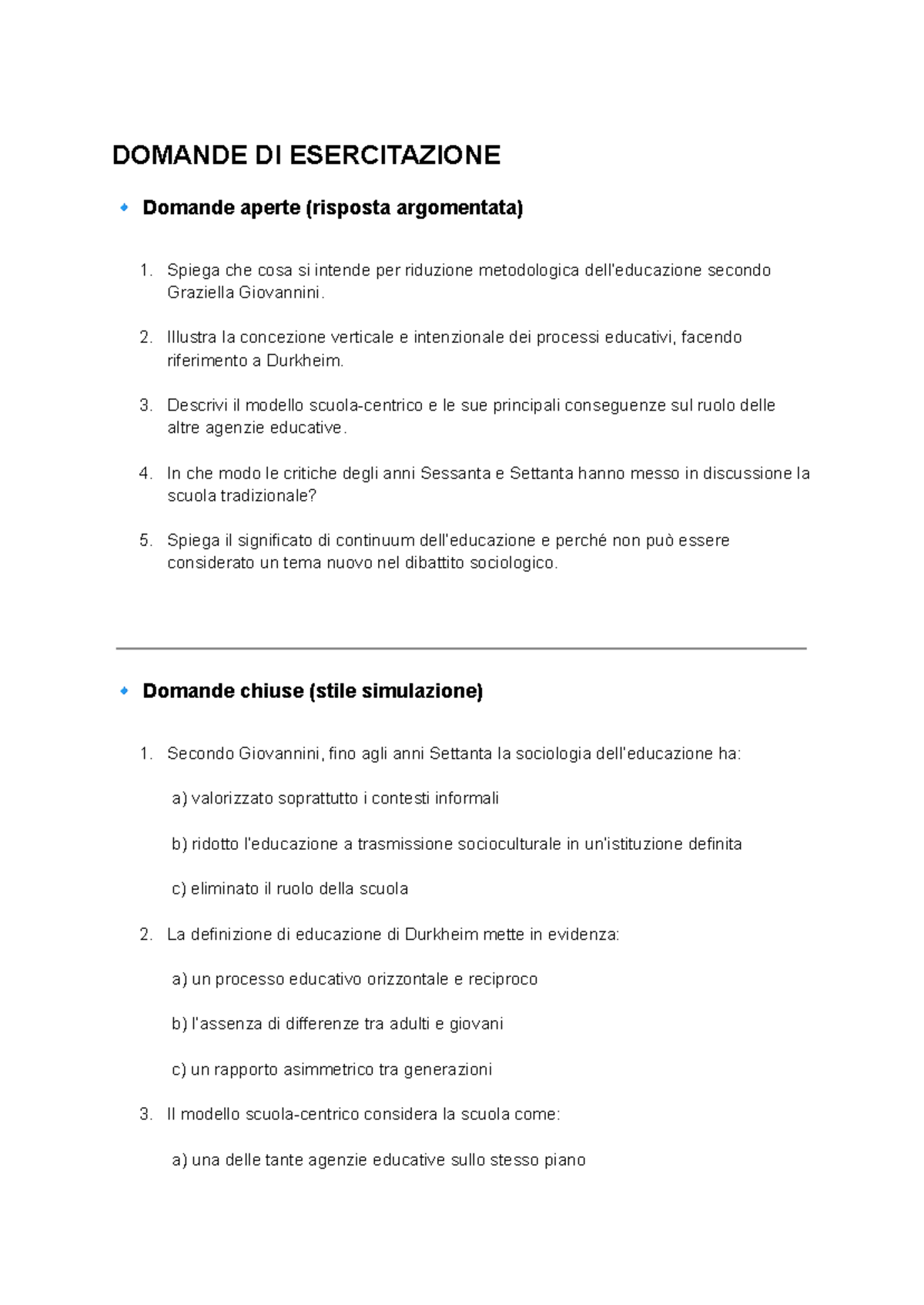 Esercizi di Sociologia Educativa: Domande e Risposte (ES 101) - Studocu
