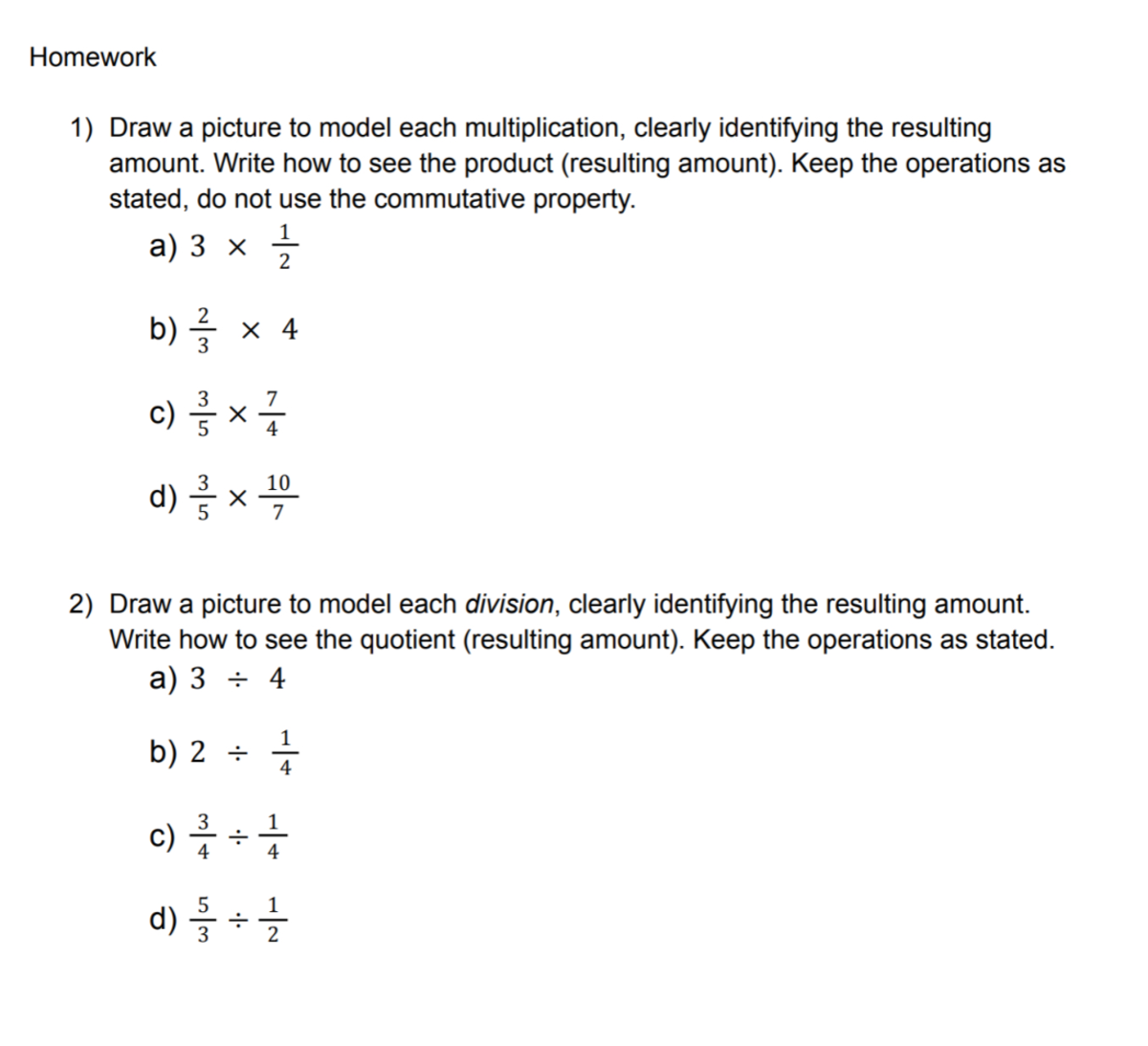 Math HW - Homework - Homework 1) Draw a picture to model each ...