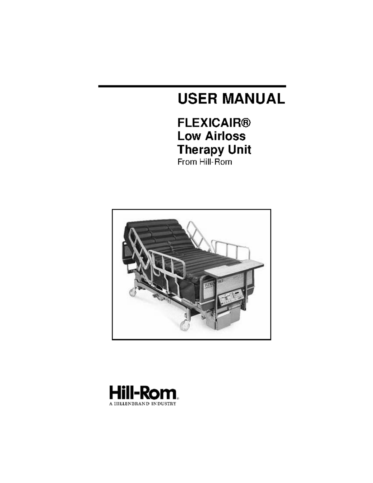 Hill-Rom Flexicair Low Airloss Therapy Unit User Manual (usr101) - Studocu