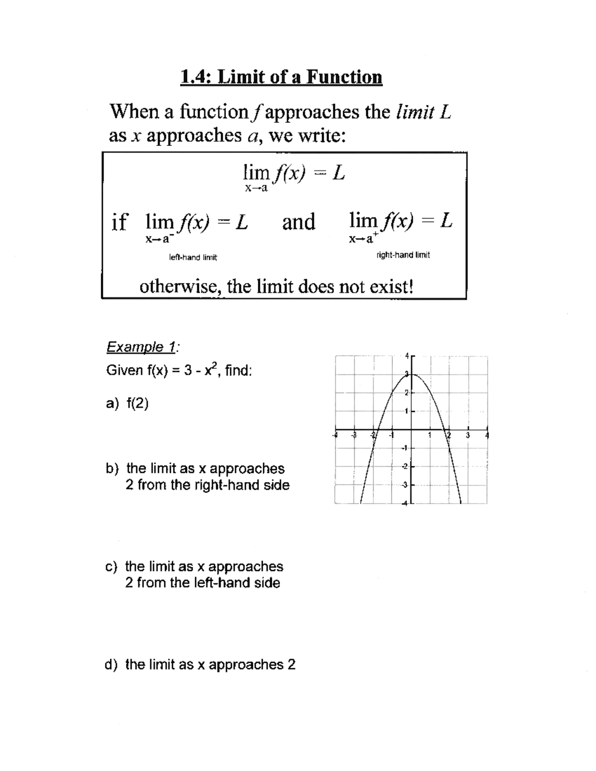1.4 -Limit of a Function - 1: Limit of a Function When a function f ...