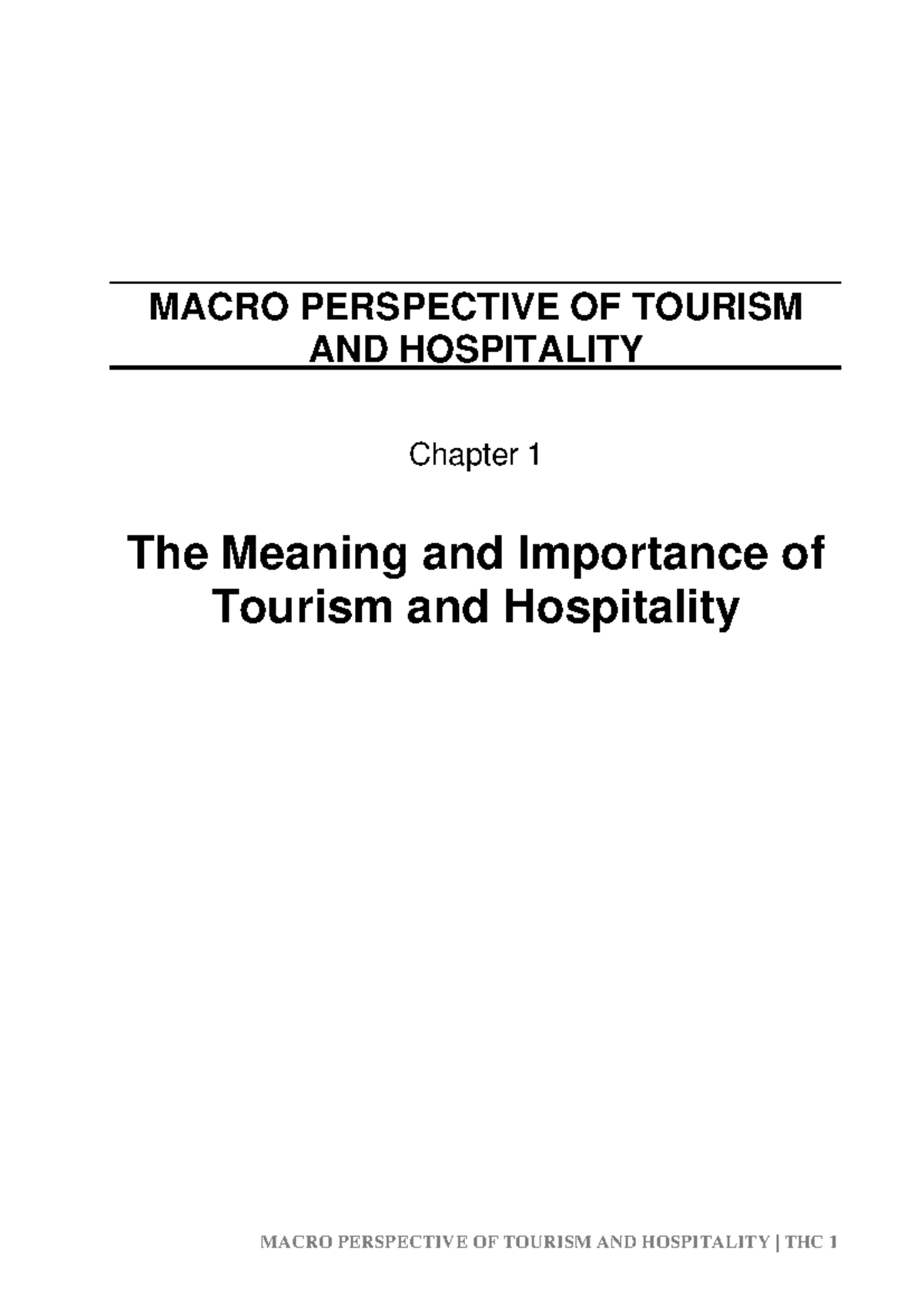 MACRO PERSPECTIVE OF TOURISM AND HOSPITALITY THC 1: Chapter 1 Overview ...