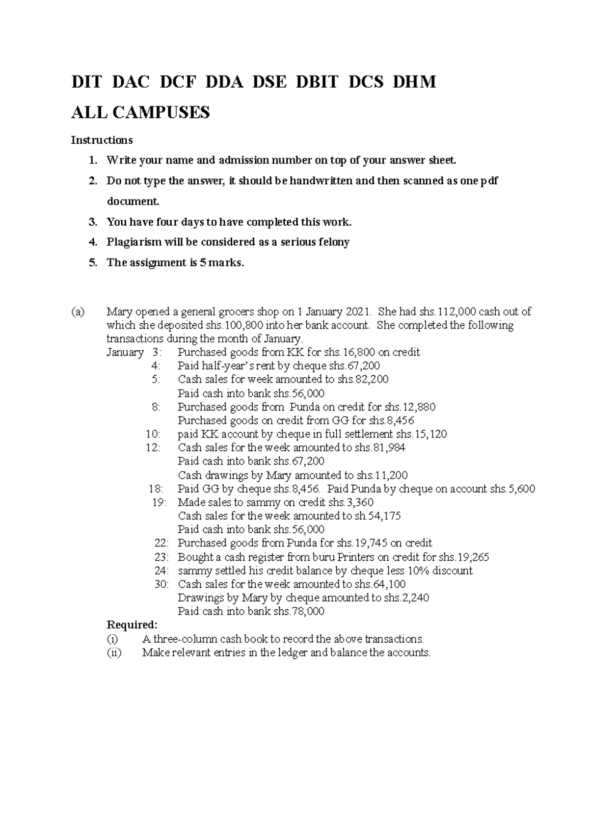 Assignment ONE - nice work - DIT DAC DCF DDA DSE DBIT DCS DHM ALL ...