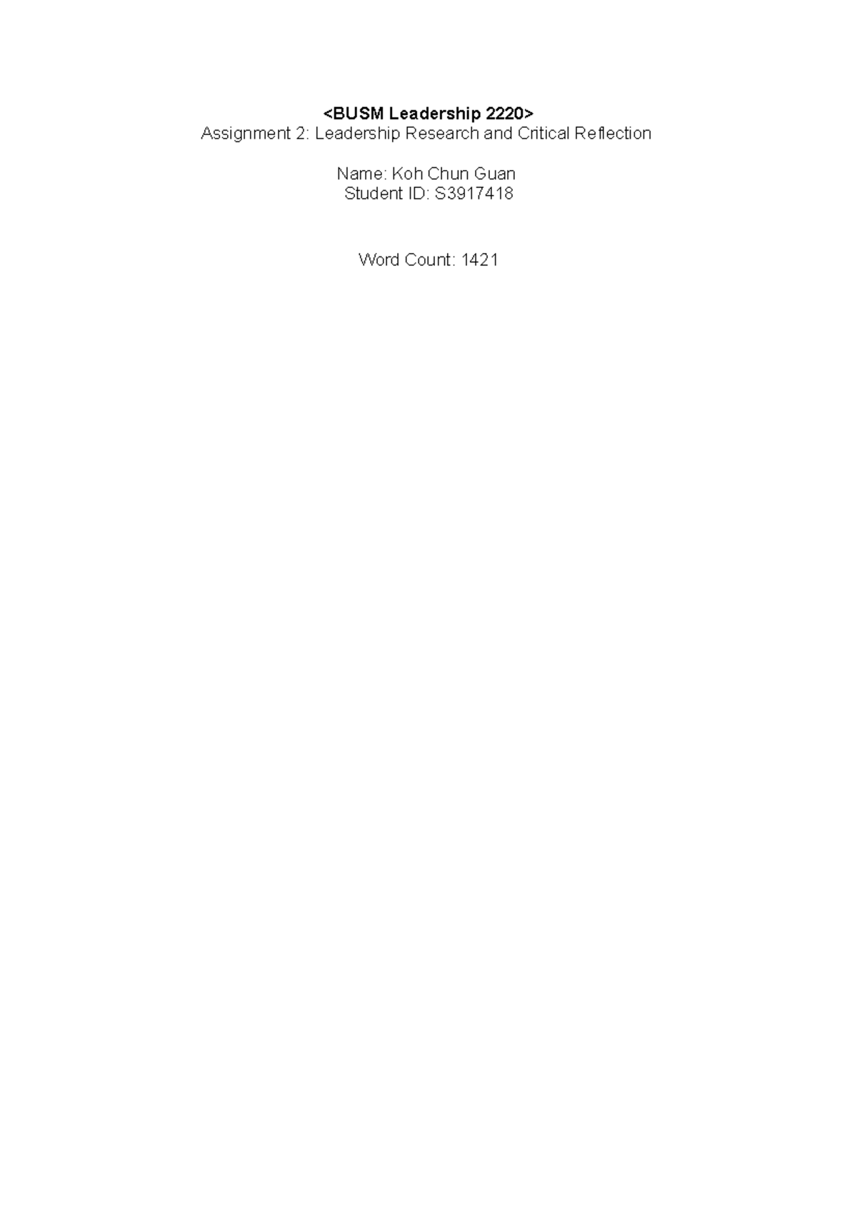 S3917418 Assignment 2 - Assignment 2: Leadership Research and Critical ...