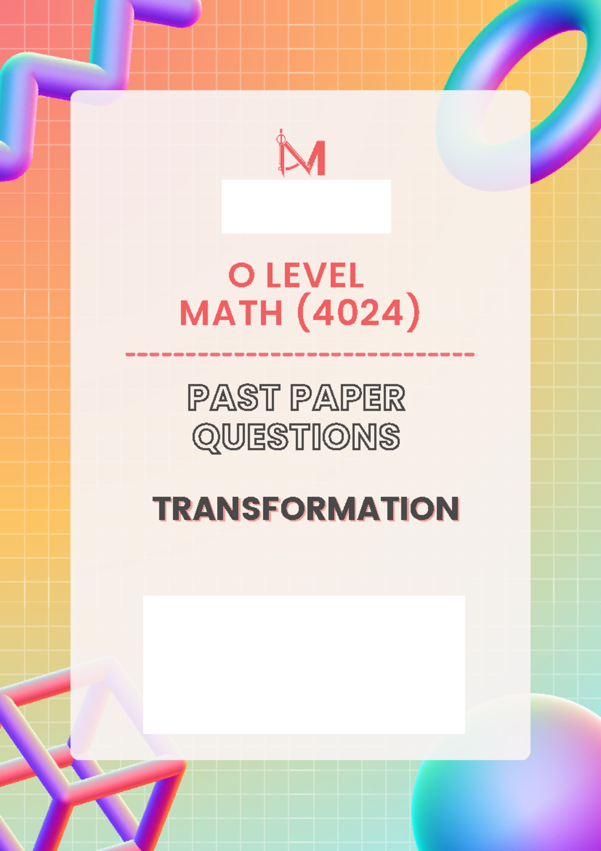 O LEVEL MATH (4024) PAST PAPER QUESTIONS ON TRANSFORMATIONS - Studocu