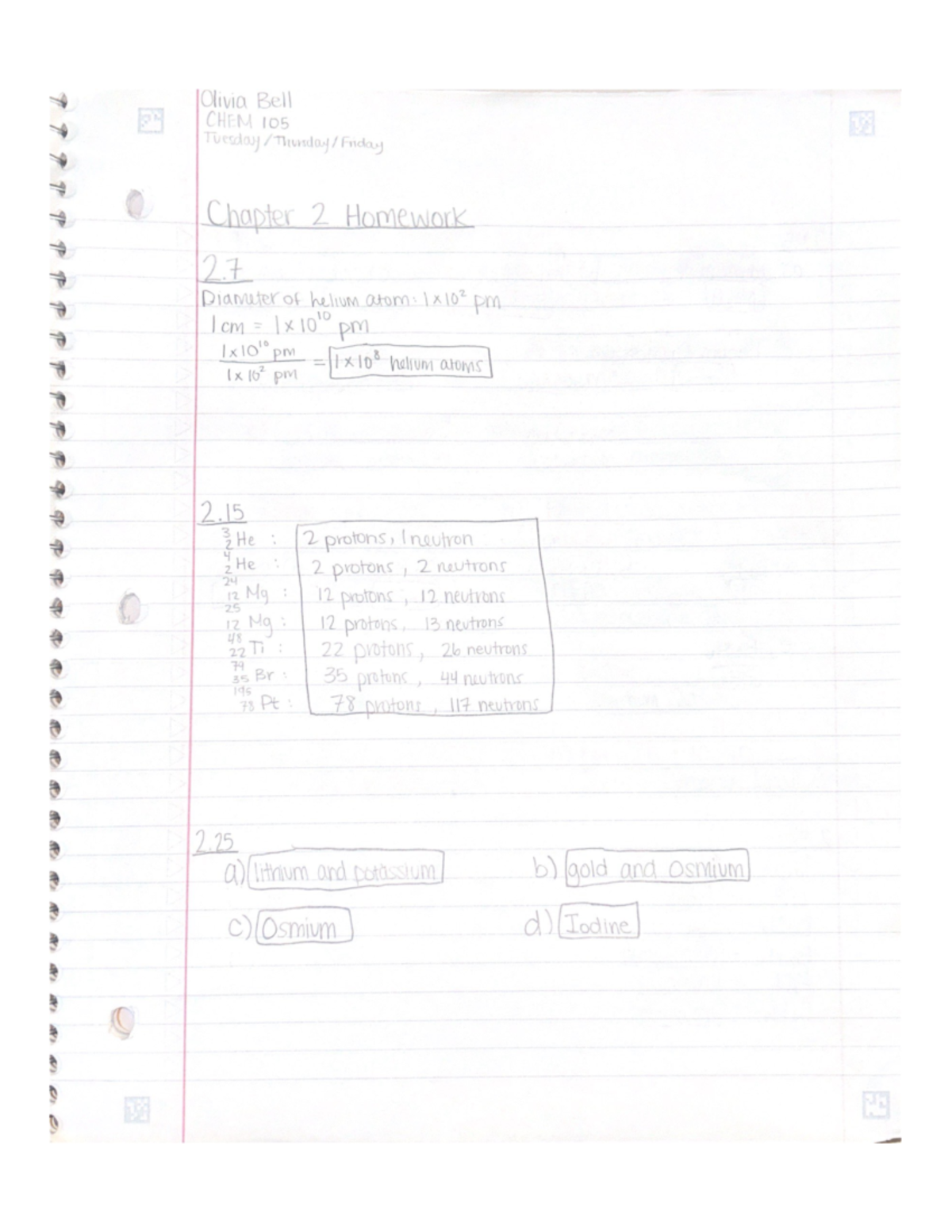 Chapter 2 HW - Olivia Bell CHEM 105 W Chapter 2 Homework 2 Diameter of ...
