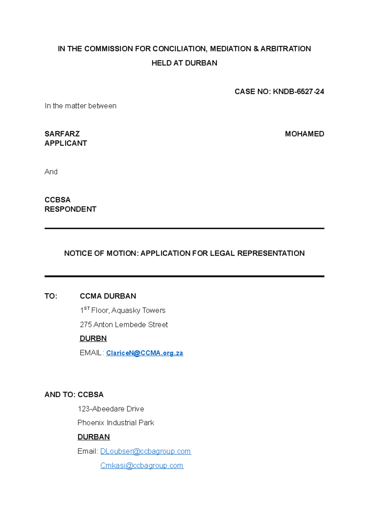 CCMA Case No: Application for Legal Representation - Sarfarz Mohamed ...