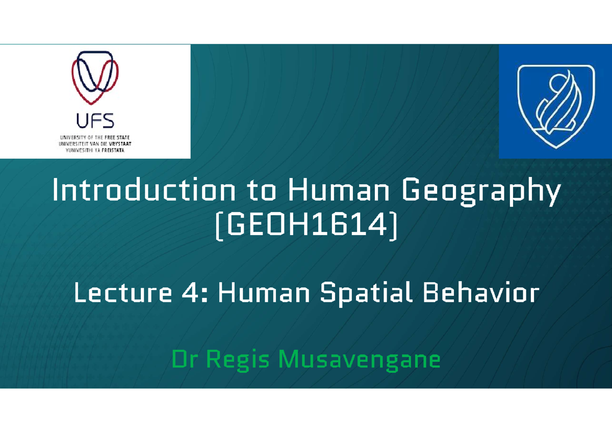 GEOH1614 Lecture 4: Human Spatial Behavior - Studocu