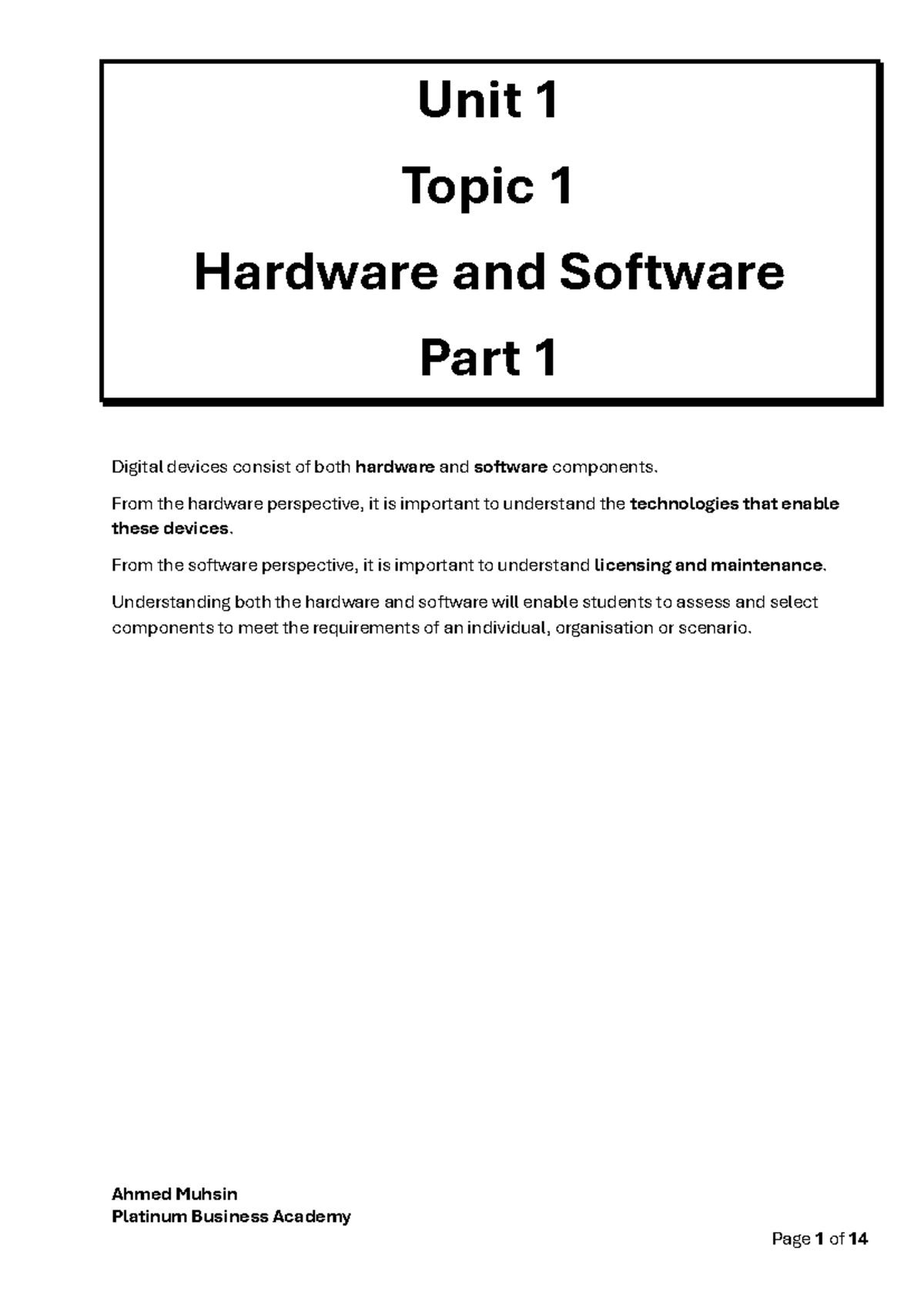 AS Level ICT - Topic 1 Part 1: Hardware and Software Overview - Studocu