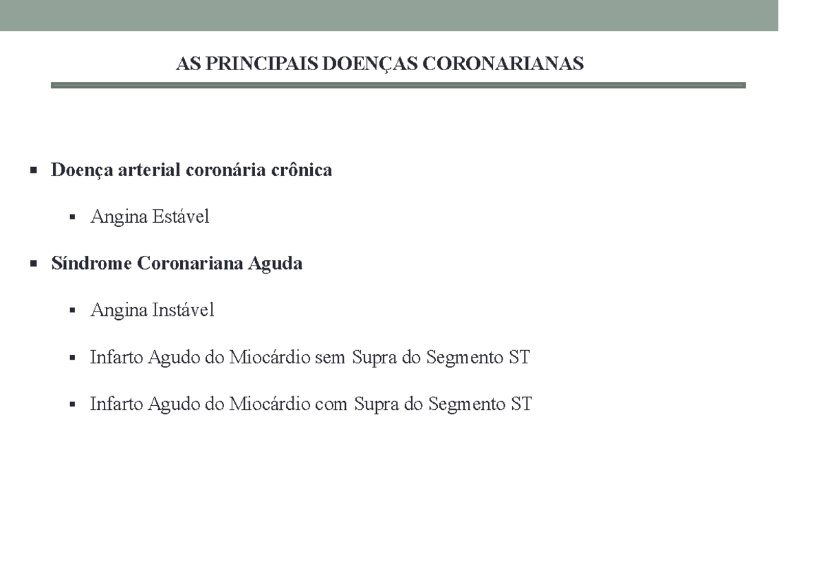 Síndrome Coronariana Aguda - epidemiologia, fisiopatologia, clínica e ...