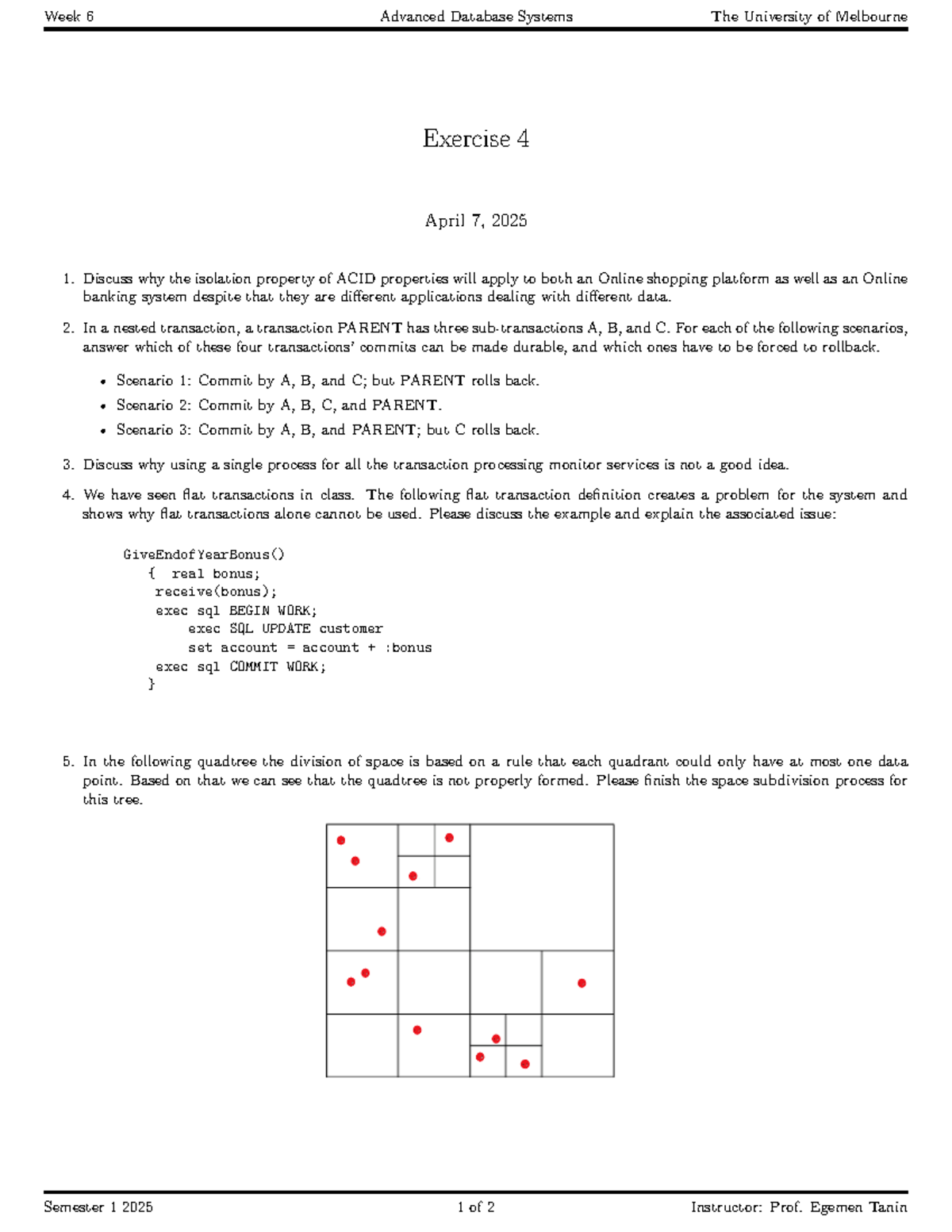 Advanced Database Systems (COMP90015) Week 6 Exercise 4 Questions - Studocu
