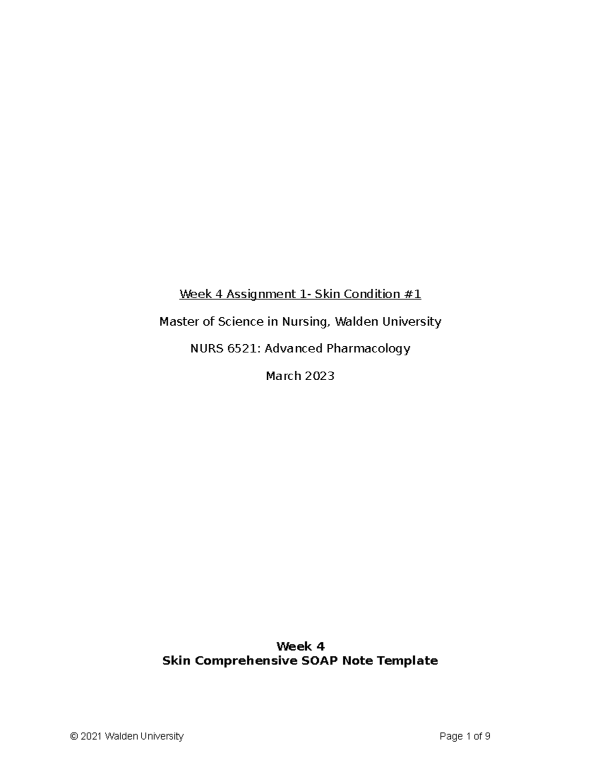 NURS 6521 Week 4 SOAP Note: Analysis of Skin Condition # - Studocu