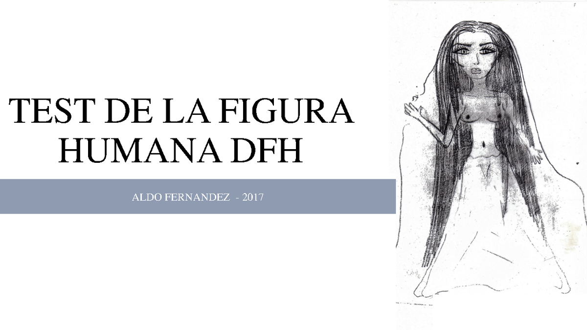 Análisis del Dibujo de la Figura Humana (DFH) - Aldo Fernández 2017 ...