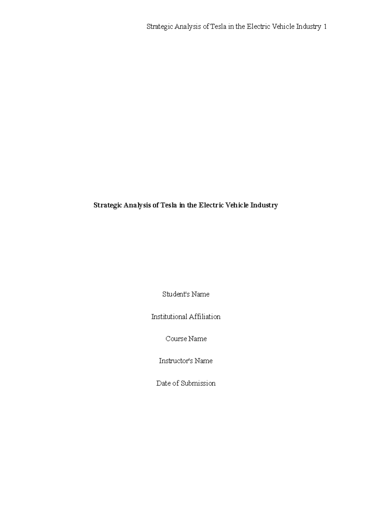 Strategic analysis of Tesla in the electric vehicle industry: final ...