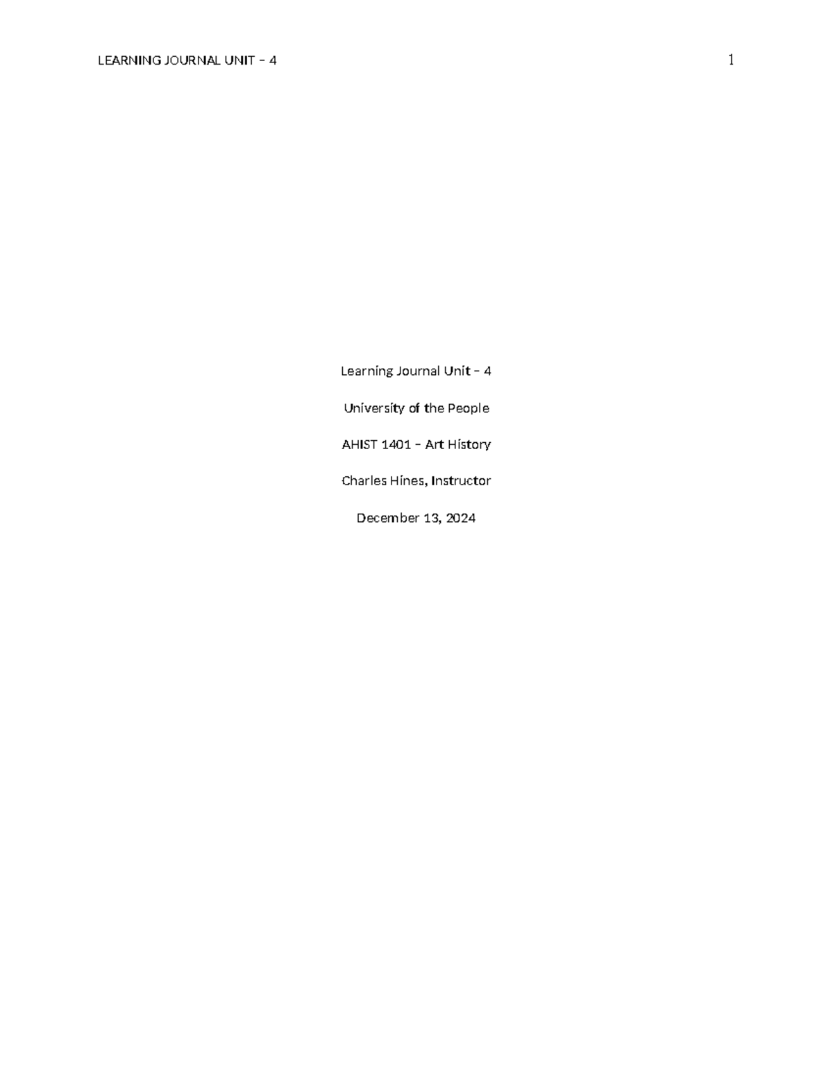 AHIST 1401 Learning Journal Unit 4 - Learning Journal Unit – 4 ...
