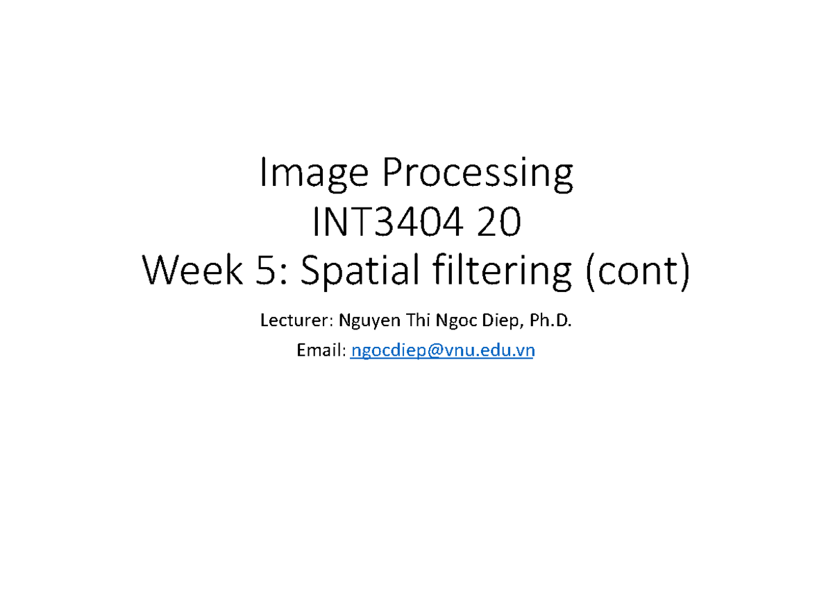 INT3404 Week 5: Spatial Filtering and Filter Design Notes - Studocu