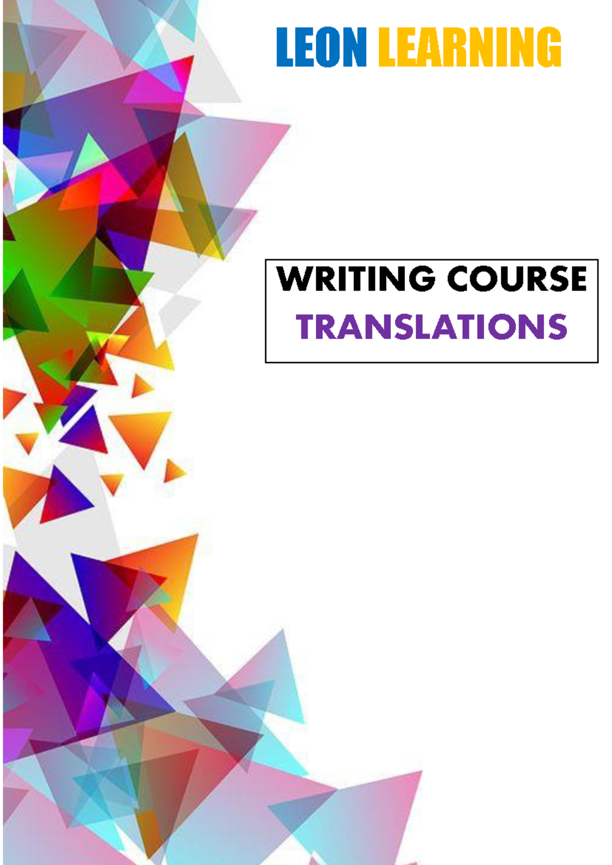 𝗪𝗿𝗶𝘁𝗶𝗻𝗴 𝗖𝗼𝘂𝗿𝘀𝗲 𝗧𝗿𝗮𝗻𝘀𝗹𝗮𝘁𝗶𝗼𝗻𝘀 2 - WRITING COURSE TRANSLATIONS LEON ...