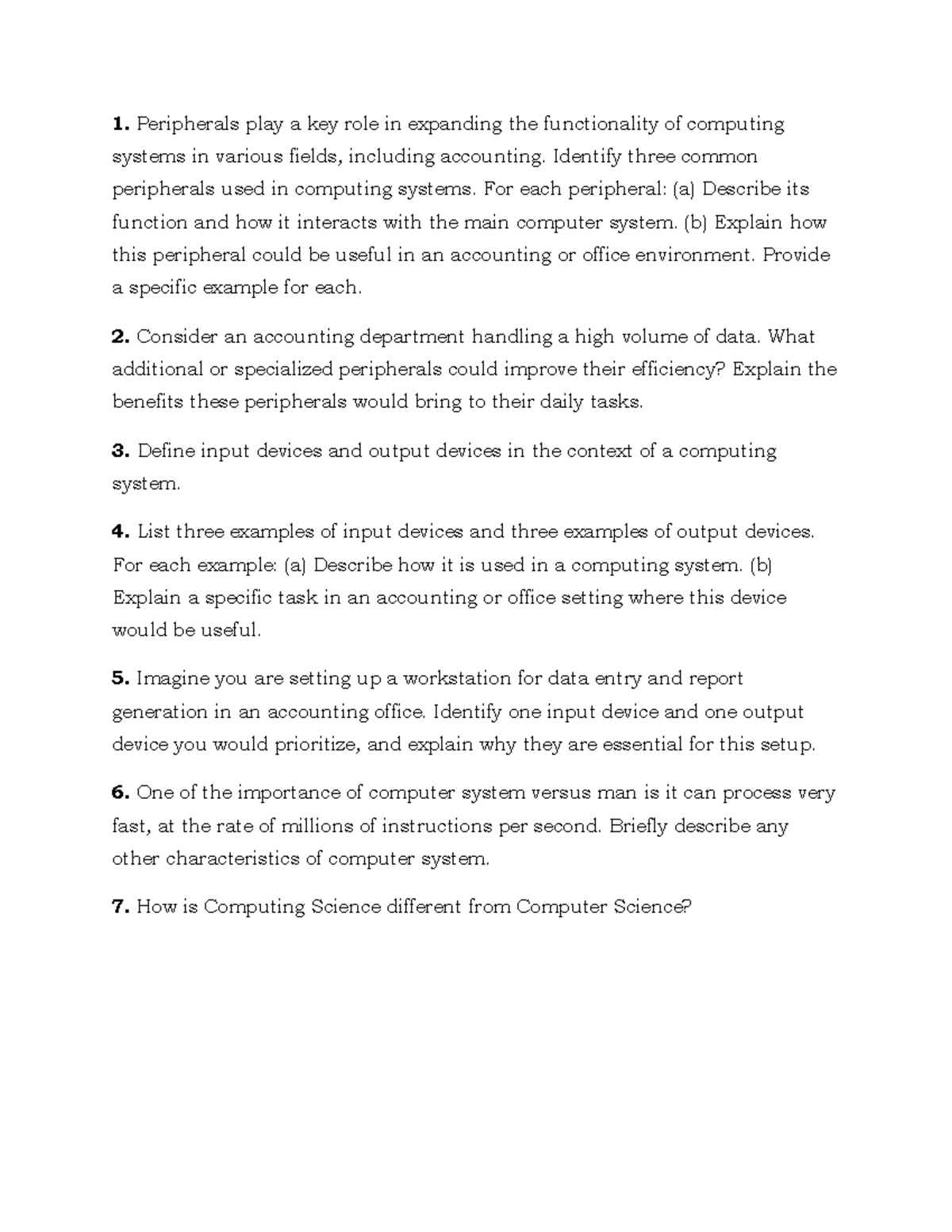 Questions- Principle of Computing Science 01 - Peripherals play a key ...